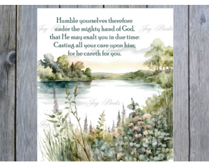 1 Peter 5:6-7 Humble Yourselves On Watercolor Of Lakes And Flowers Vintage Verses Bible Verse 8x10 Wall Art Printable Digital Download DIY 
